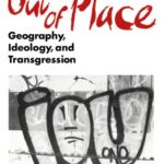 خرید و دانلود نسخه کامل کتاب In Place/Out of Place: Geography, Ideology, and Transgression