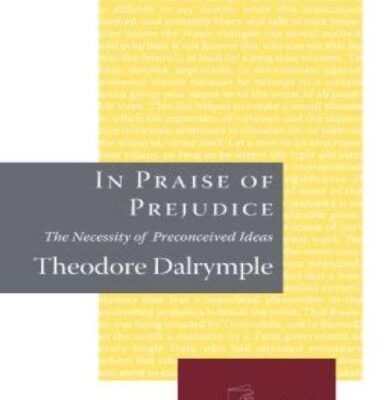 خرید و دانلود نسخه کامل کتاب In Praise of Prejudice: The Necessity of Preconceived Ideas