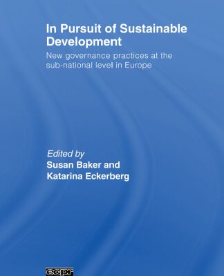 خرید و دانلود نسخه کامل کتاب In Pursuit of Sustainable Development: New Governance Practices at the Sub-National Level in Europe (Routledge Ecpr Studies in European Political Science)