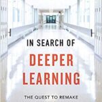خرید و دانلود نسخه کامل کتاب In Search of Deeper Learning: The Quest to Remake the American High School