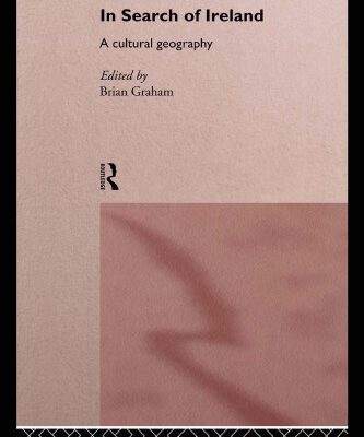 خرید و دانلود نسخه کامل کتاب In Search of Ireland: A Cultural Geography