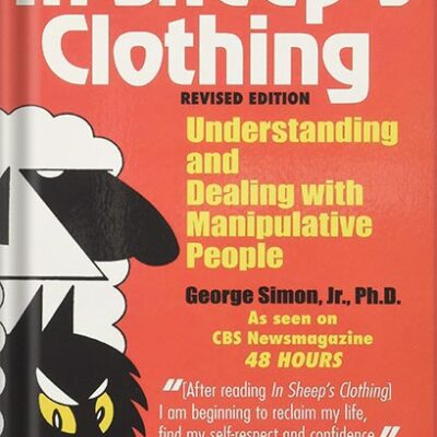 خرید و دانلود نسخه کامل کتاب In Sheep’s Clothing: Understanding and Dealing with Manipulative People by George K. Simon