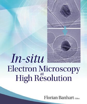 خرید و دانلود نسخه کامل کتاب In-Situ Electron Microscopy At High Resolution