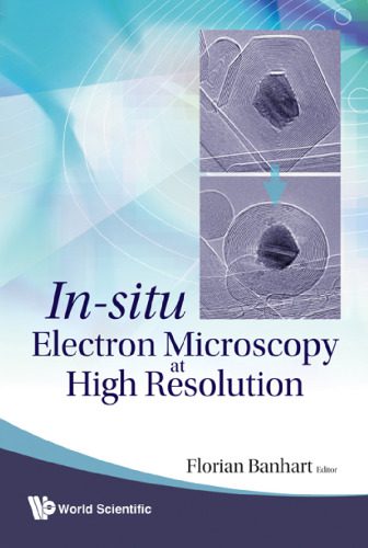 خرید و دانلود نسخه کامل کتاب In-Situ Electron Microscopy At High Resolution_68bd3fd4518b1.jpeg خرید و دانلود نسخه کامل کتاب In-Situ Electron Microscopy At High Resolution