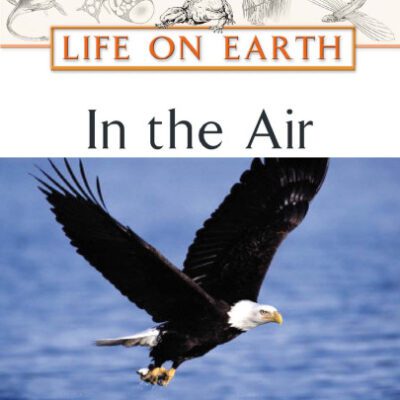 خرید و دانلود نسخه کامل کتاب In the Air (Life on Earth)