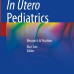 خرید و دانلود نسخه کامل کتاب In Utero Pediatrics: Research & Practice