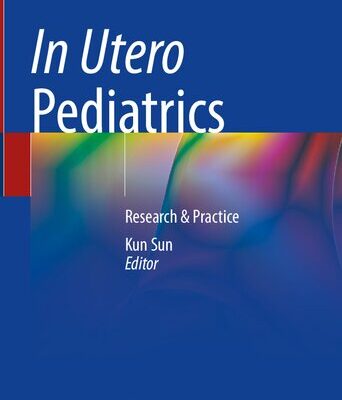 خرید و دانلود نسخه کامل کتاب In Utero Pediatrics: Research & Practice