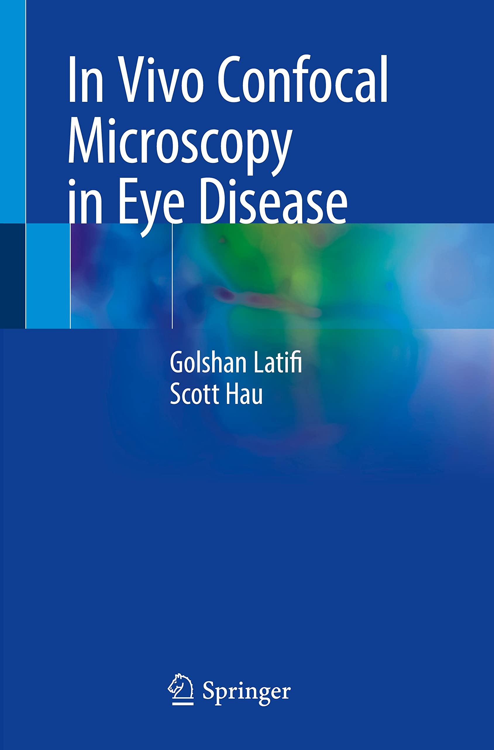 خرید و دانلود نسخه کامل کتاب In Vivo Confocal Microscopy in Eye Disease_68bbcceba261b.jpeg خرید و دانلود نسخه کامل کتاب In Vivo Confocal Microscopy in Eye Disease