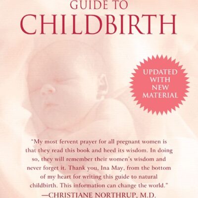 خرید و دانلود نسخه کامل کتاب Ina May’s Guide to Childbirth