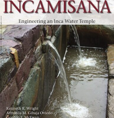 خرید و دانلود نسخه کامل کتاب Incamisana: Engineering an Inca Water Temple