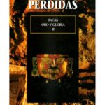 خرید و دانلود نسخه کامل کتاب Incas Oro y Gloria parte II