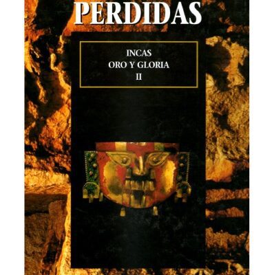 خرید و دانلود نسخه کامل کتاب Incas Oro y Gloria parte II
