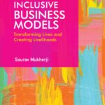 خرید و دانلود نسخه کامل کتاب Inclusive Business Models: Transforming Lives and Creating Livelihoods