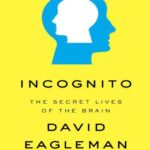خرید و دانلود نسخه کامل کتاب Incognito: The Secret Lives of the Brain