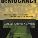 خرید و دانلود نسخه کامل کتاب Incomplete Democracy: Political Democratization in Chile and Latin America (Latin America in Translation En Traduccion Em Traducao)