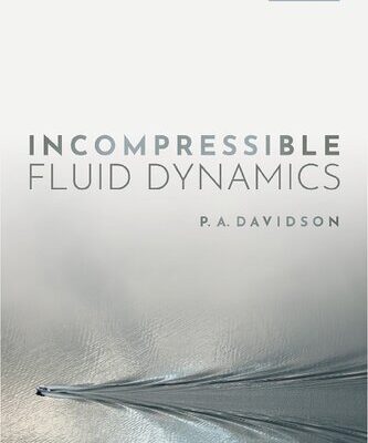 خرید و دانلود نسخه کامل کتاب Incompressible Fluid Dynamics