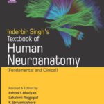 خرید و دانلود نسخه کامل کتاب Inderbir Singh’s Textbook of Human Neuroanatomy: Fundamental and Clinical