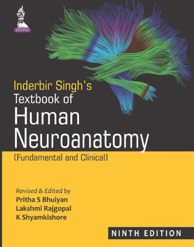 خرید و دانلود نسخه کامل کتاب Inderbir Singh’s Textbook of Human Neuroanatomy: Fundamental and Clinical_68b923543a2be.jpeg خرید و دانلود نسخه کامل کتاب Inderbir Singh’s Textbook of Human Neuroanatomy: Fundamental and Clinical