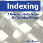 خرید و دانلود نسخه کامل کتاب Indexing: A Nuts-and-Bolts Guide for Technical Writers (Engineering Reference)