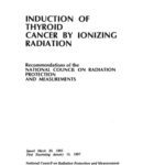 خرید و دانلود نسخه کامل کتاب Induction of Thyroid Cancer by Ionizing Radiation (N C R P Report)