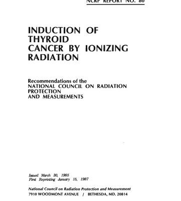 خرید و دانلود نسخه کامل کتاب Induction of Thyroid Cancer by Ionizing Radiation (N C R P Report)
