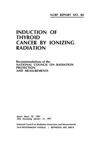 خرید و دانلود نسخه کامل کتاب Induction of Thyroid Cancer by Ionizing Radiation (N C R P Report)_68bb22bf8acac.jpeg خرید و دانلود نسخه کامل کتاب Induction of Thyroid Cancer by Ionizing Radiation (N C R P Report)
