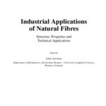 خرید و دانلود نسخه کامل کتاب Industrial Applications of Natural Fibres: Structure, Properties and Technical Applications (Wiley Series in Renewable Resource)