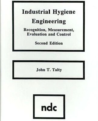 خرید و دانلود نسخه کامل کتاب Industrial Hygiene Engineering: Recognition, Measurement, Evaluation and Control