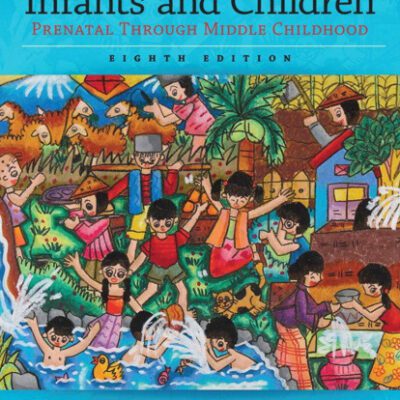 خرید و دانلود نسخه کامل کتاب Infants and Children: Prenatal Through Middle Childhood, Books a la Carte Edition