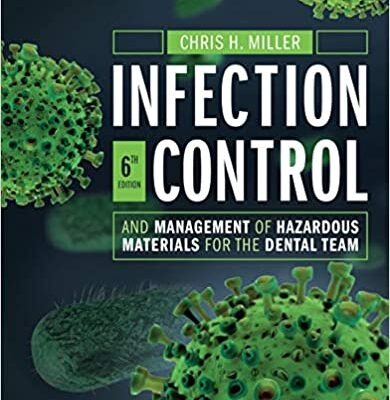 خرید و دانلود نسخه کامل کتاب Infection Control and Management of Hazardous Materials for the Dental Team (6th Edition) – + pdf