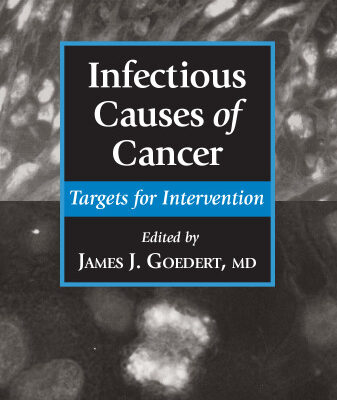 خرید و دانلود نسخه کامل کتاب Infectious Causes of Cancer: Targets for Intervention