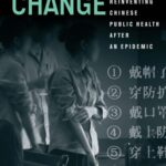 خرید و دانلود نسخه کامل کتاب Infectious Change: Reinventing Chinese Public Health After an Epidemic