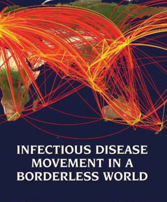 خرید و دانلود نسخه کامل کتاب Infectious Disease Movement in a Borderless World: Workshop Summary