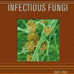 خرید و دانلود نسخه کامل کتاب Infectious Fungi (Deadly Diseases and Epidemics)