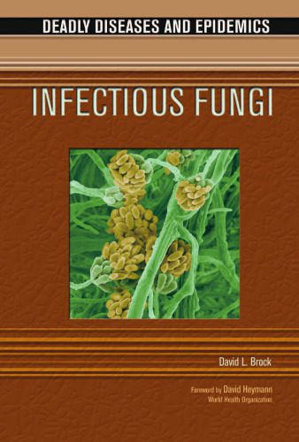 خرید و دانلود نسخه کامل کتاب Infectious Fungi (Deadly Diseases and Epidemics)_68b99b104fc25.jpeg خرید و دانلود نسخه کامل کتاب Infectious Fungi (Deadly Diseases and Epidemics)