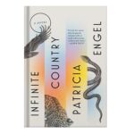 خرید و دانلود نسخه کامل کتاب Infinite Country by Patricia Engel