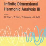 خرید و دانلود نسخه کامل کتاب Infinite dimensional harmonic analysis III: proceedings of the third German-Japanese symposium, 15-20 September, 2003, University of Tubingen, Germany