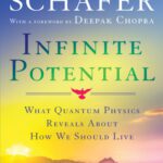 خرید و دانلود نسخه کامل کتاب Infinite Potential: What Quantum Physics Reveals About How We Should Live