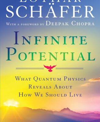 خرید و دانلود نسخه کامل کتاب Infinite Potential: What Quantum Physics Reveals About How We Should Live