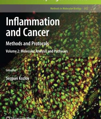 خرید و دانلود نسخه کامل کتاب Inflammation and Cancer: Methods and Protocols: Volume 2: Molecular Analysis and Pathways