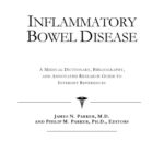 خرید و دانلود نسخه کامل کتاب Inflammatory Bowel Disease – A Medical Dictionary, Bibliography, and Annotated Research Guide to Internet References