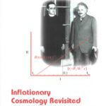 خرید و دانلود نسخه کامل کتاب Inflationary cosmology revisited: an overview of contemporary scientific cosmology after the inflationary proposal