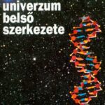 خرید و دانلود نسخه کامل کتاب Információ és az univerzum belső szerkezete