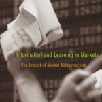 خرید و دانلود نسخه کامل کتاب Information and Learning in Markets: The Impact of Market Microstructure