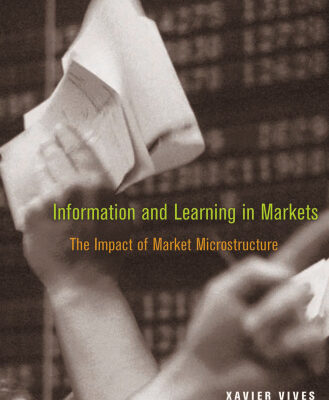 خرید و دانلود نسخه کامل کتاب Information and Learning in Markets: The Impact of Market Microstructure