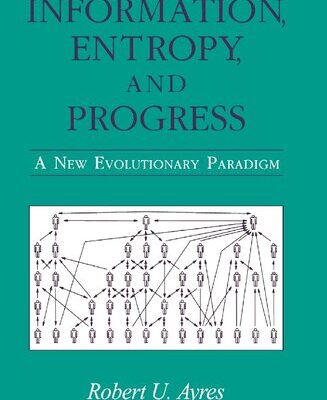 خرید و دانلود نسخه کامل کتاب Information, Entropy, and Progress – A New Evolutionary Paradigm
