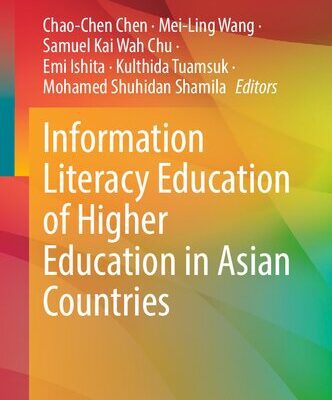 خرید و دانلود نسخه کامل کتاب Information Literacy Education of Higher Education in Asian Countries