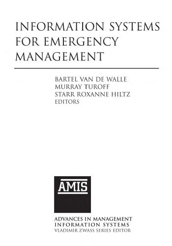 خرید و دانلود نسخه کامل کتاب Information Systems for Emergency Management (Advances in Management Information Systems)_68c6f364f0385.jpeg خرید و دانلود نسخه کامل کتاب Information Systems for Emergency Management (Advances in Management Information Systems)