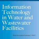 خرید و دانلود نسخه کامل کتاب Information Technology in Water and Wastewater Utilities, WEF MOP 33 (Water Resources and Environmental Engineering Series)
