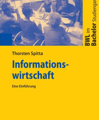 خرید و دانلود نسخه کامل کتاب Informationswirtschaft: Eine Einfuhrung (BWL im Bachelor-Studiengang)